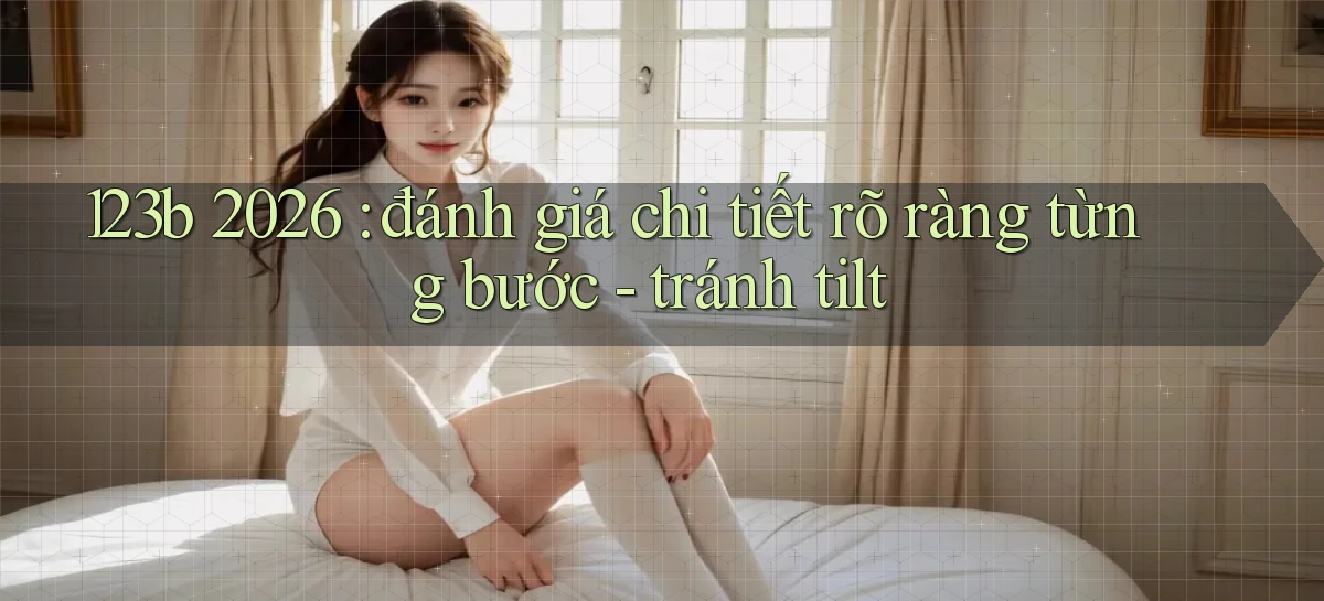 123b   Game Kỹ Thuật Số 2026   Site Mới Nhất