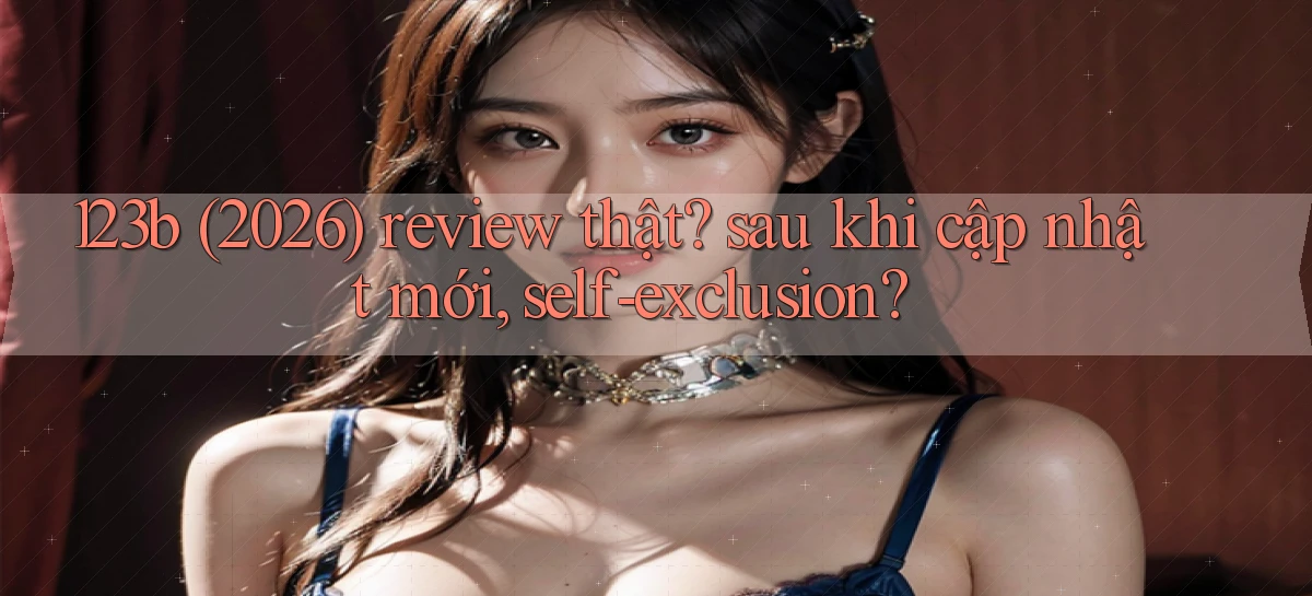 123b   Game Kỹ Thuật Số 2026   Site Mới Nhất
