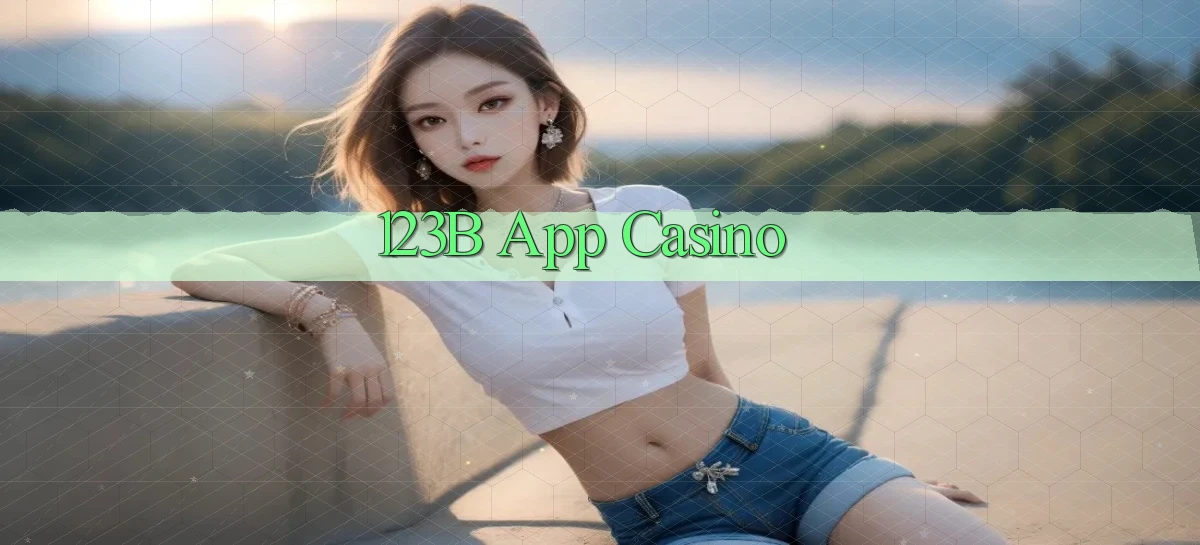 123b app casino