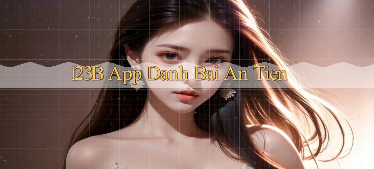 123b   Game Kỹ Thuật Số 2026   Site Mới Nhất
