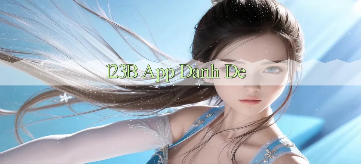 123b   Game Kỹ Thuật Số 2026   Site Mới Nhất