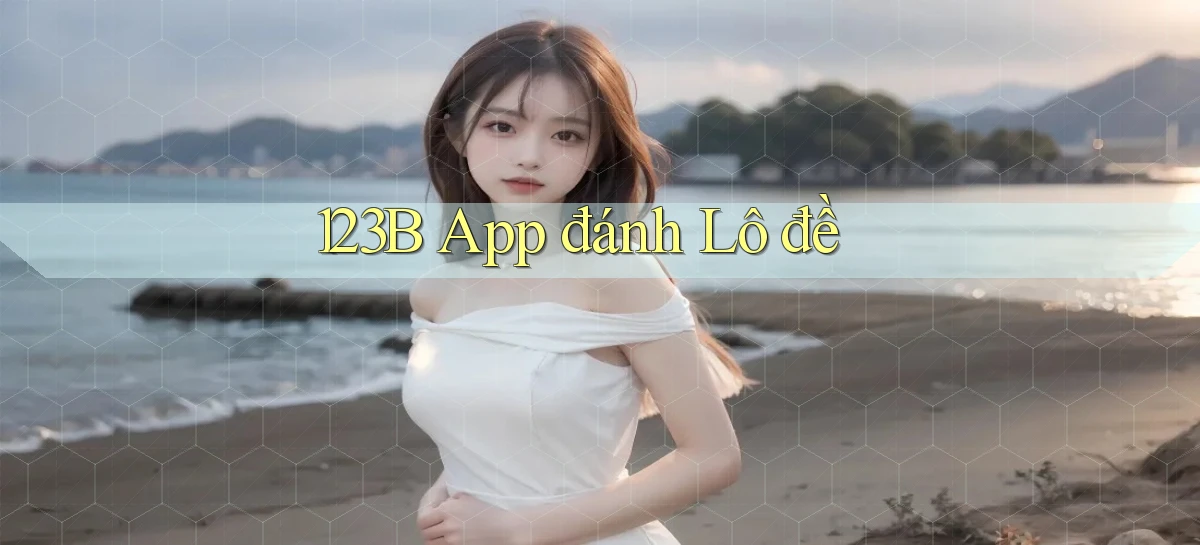 123b app đánh lô đề