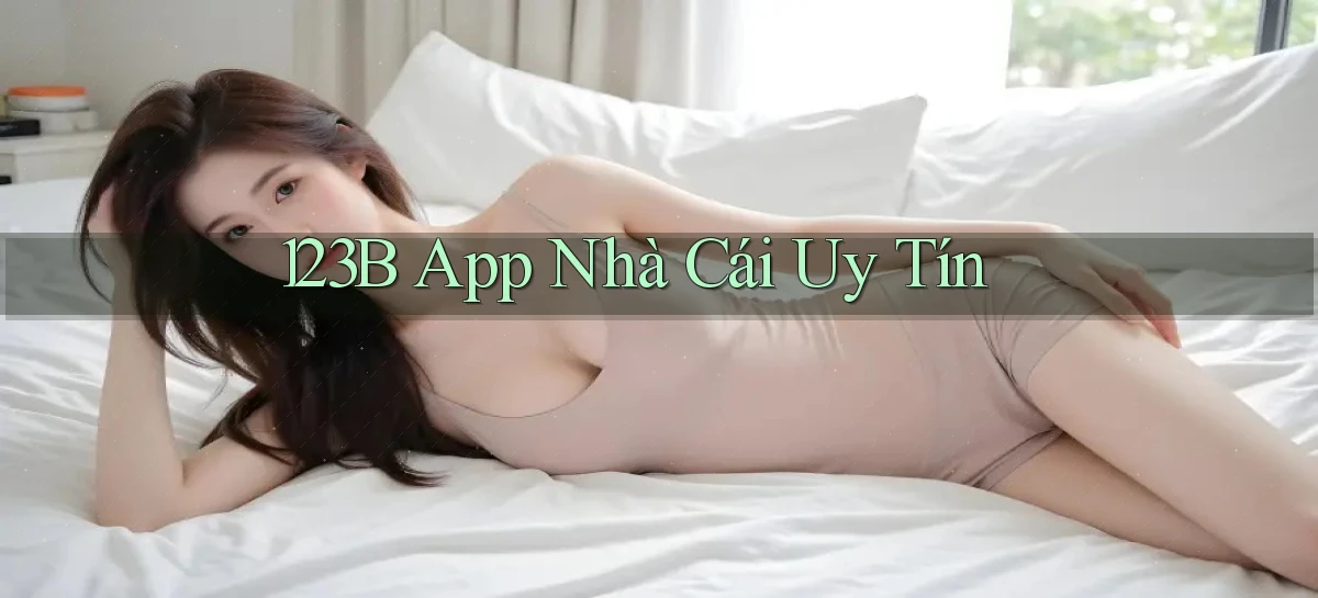 123b app nhà cái uy tín