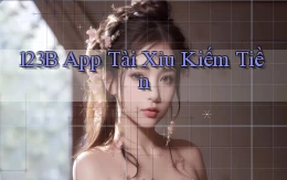 123b app tài xỉu kiếm tiền