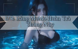123b bằng momo hoàn trả tháng này