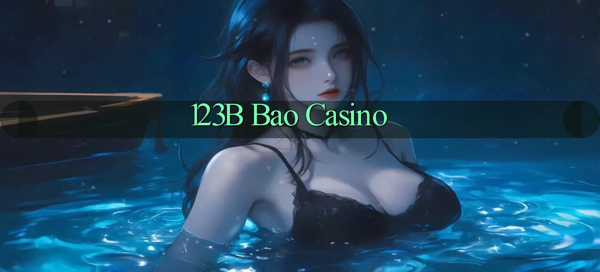 123b bao casino