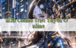 123b casino trực tuyến online