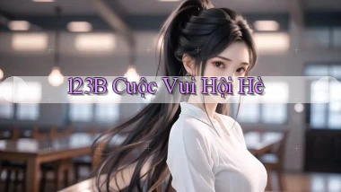 123b  cuộc vui hội hè