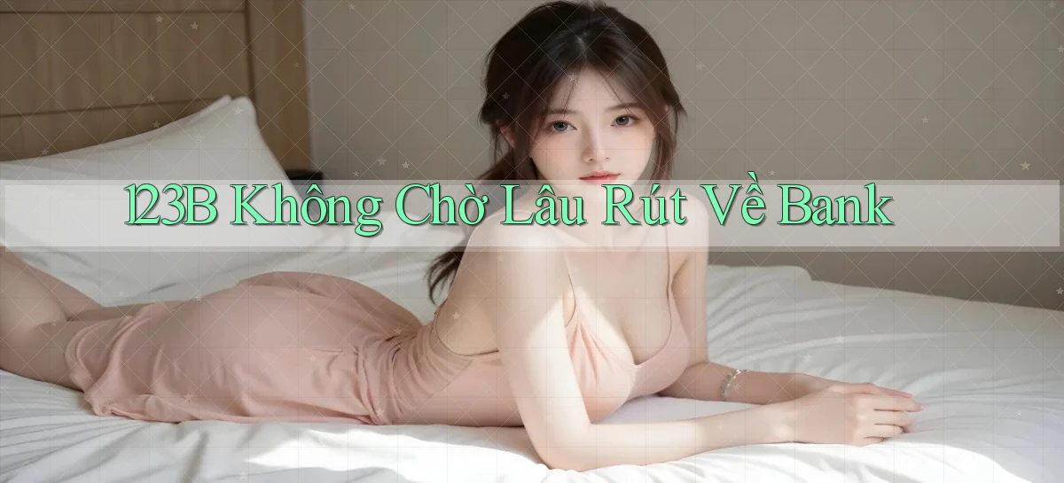 123b   Game Kỹ Thuật Số 2026   Site Mới Nhất