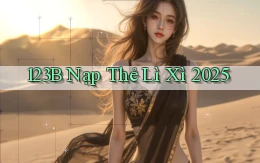 123b nạp thẻ lì xì 2025