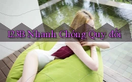 123b nhanh chóng quy đổi