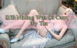 123b  những web cá cược uy tín