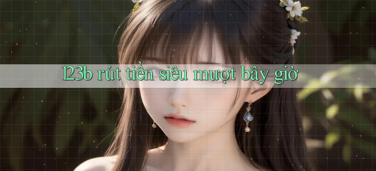 123b   Game Kỹ Thuật Số 2026   Site Mới Nhất