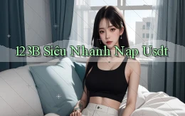 123b siêu nhanh nạp usdt