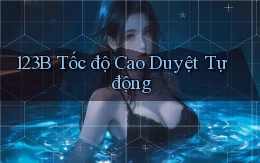 123b tốc độ cao duyệt tự động