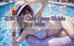123b  Trò chơi quay số may mắn