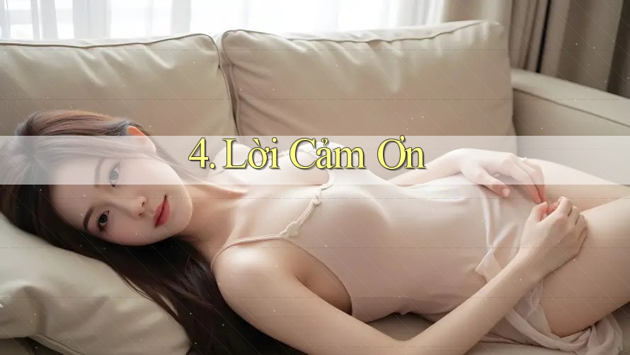 4. Lời Cảm Ơn