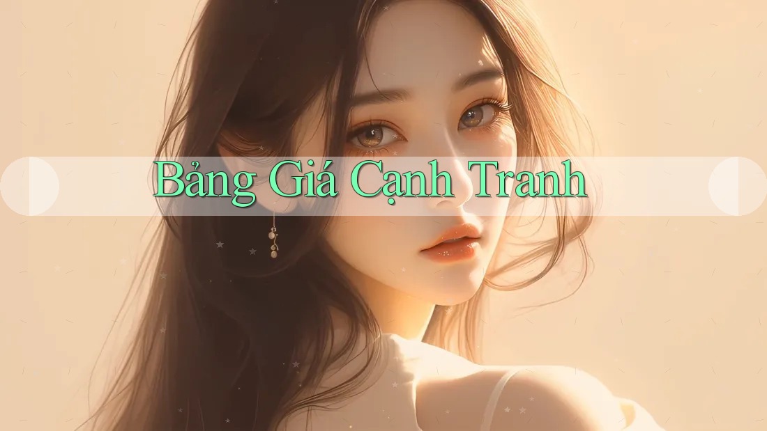 Bảng Giá Cạnh Tranh Bảng Giá Cạnh Tranh