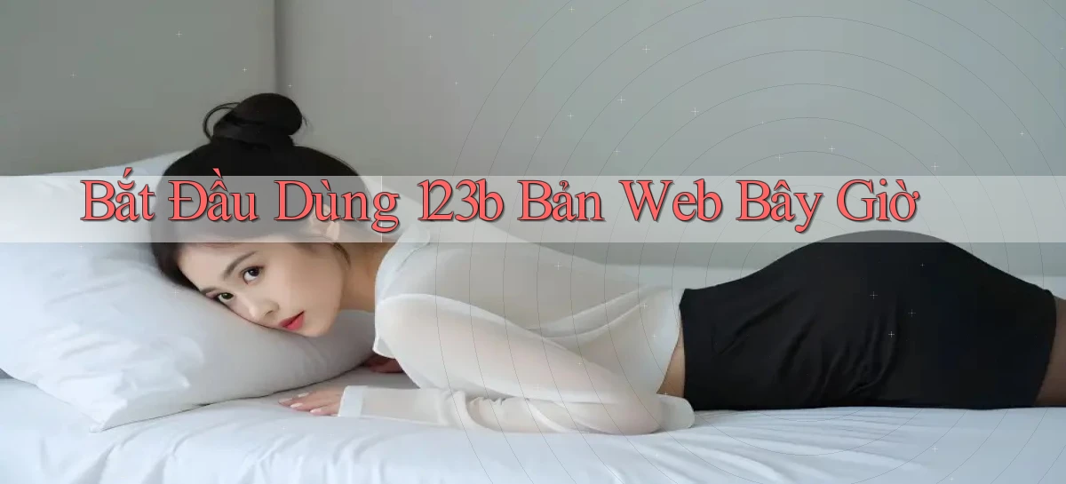 123b   Game Kỹ Thuật Số 2026   Site Mới Nhất
