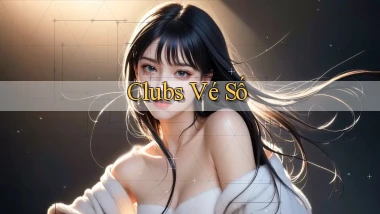 Clubs Vé số