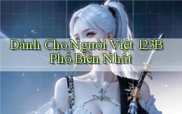 dành cho người việt 123b phổ biến nhất