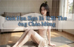 giới hạn sign in 123b thưởng chào mừng