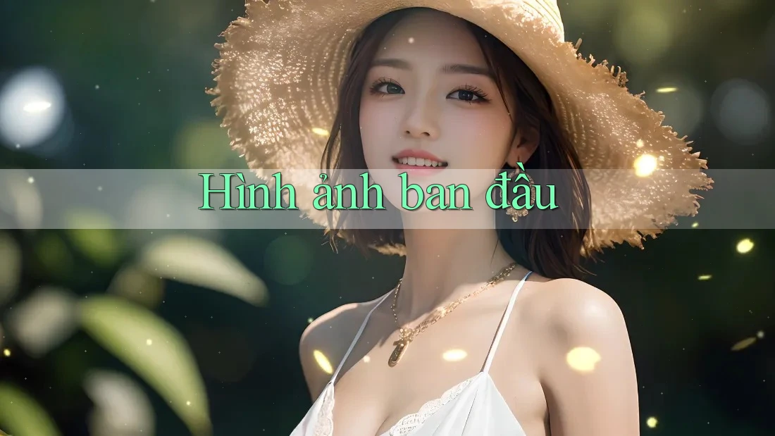 Hình ảnh ban đầu Hình ảnh ban đầu