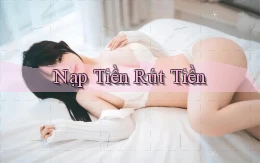 Nạp tiền Rút tiền