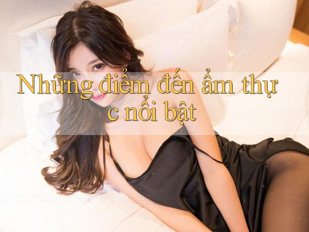 Những điểm đến ẩm thực nổi bật Những điểm đến ẩm thực nổi bật