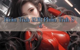 phân tích 123b phân tích số