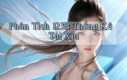 phân tích 123b thống kê tài xỉu
