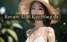 review 123b kèo bóng đá