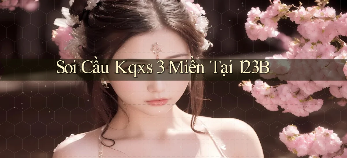 soi cầu kqxs 3 miền tại 123b