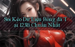 soi kèo dữ liệu bóng đá tại 123b chuẩn nhất