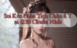 soi kèo phân tích châu á tại 123b chuẩn nhất