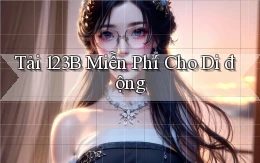 tải 123b miễn phí cho di động
