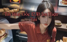 tải bản gốc 123b ios hiện tại
