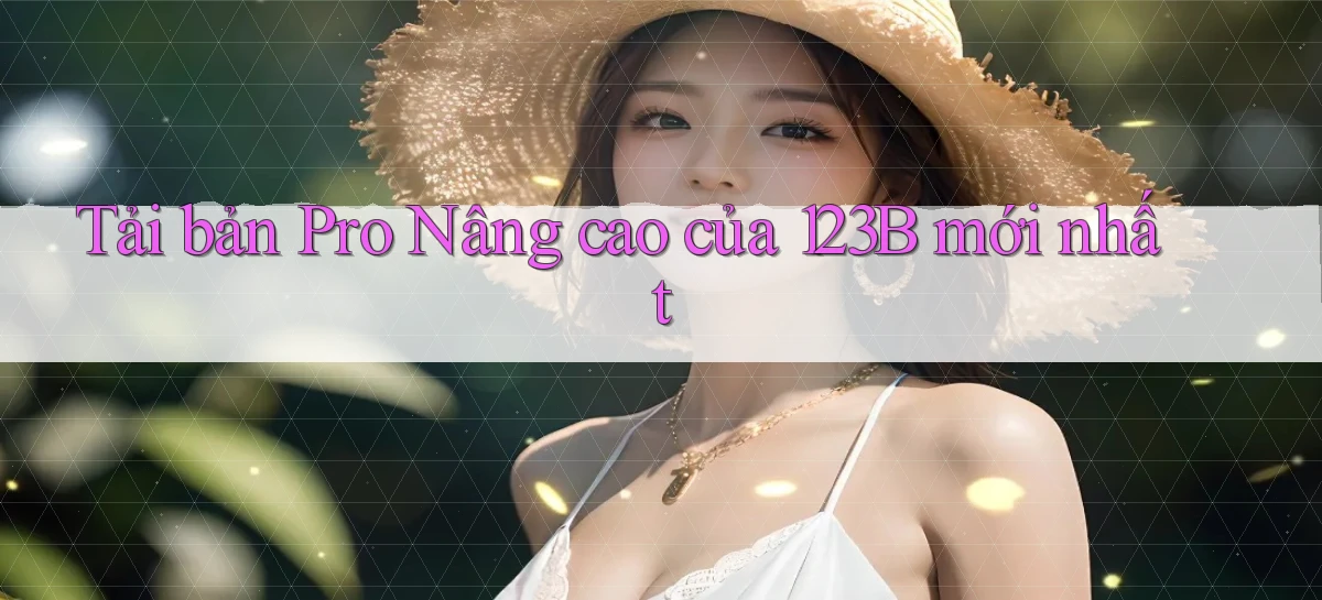 123b   Game Kỹ Thuật Số 2026   Site Mới Nhất