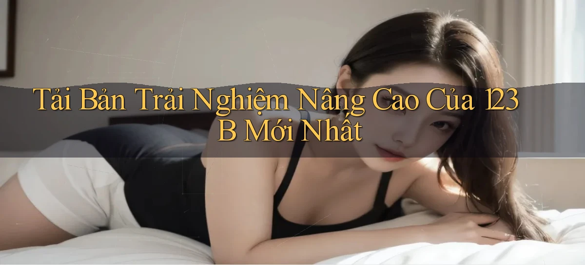 123b   Game Kỹ Thuật Số 2026   Site Mới Nhất