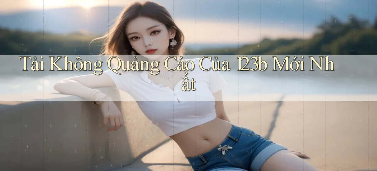 123b   Game Kỹ Thuật Số 2026   Site Mới Nhất