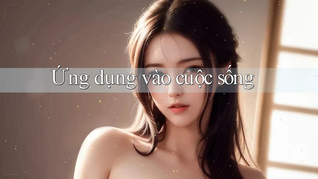 Ứng dụng vào cuộc sống Ứng dụng vào cuộc sống