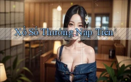 Xổ số Thưởng nạp tiền